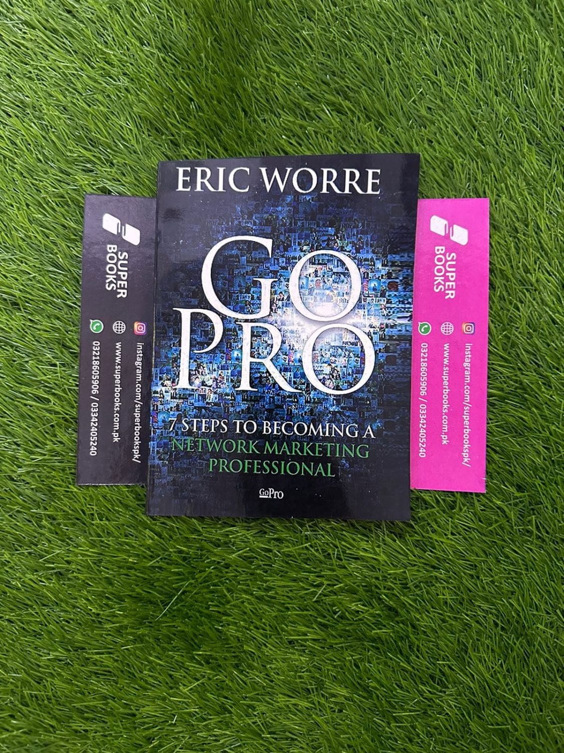 IMG-20230819-WA0004-scaled-1.jpg Go Pro - 7 Steps to Becoming a Network Marketing Professional by Eric Worre - Image 1