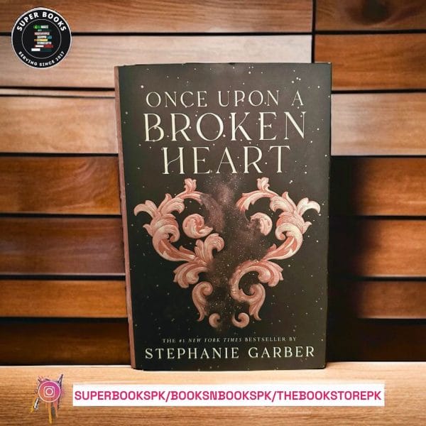 Once Upon a Broken Heart by Stephanie Garber