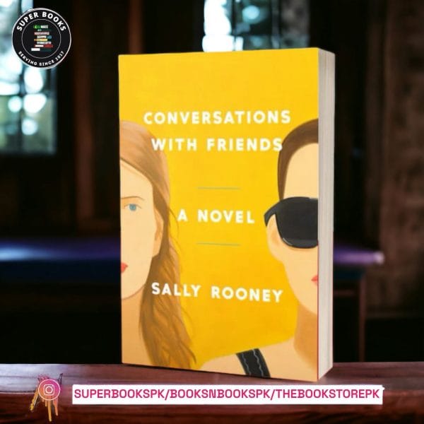 Conversations with Friends by Sally Rooney