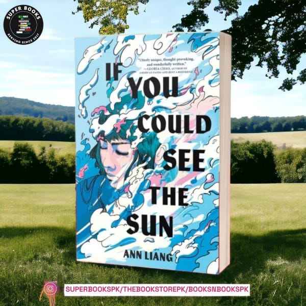 If You Could See the Sun by Ann Liang