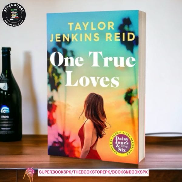 One True Loves by Taylor Jenkins Reid