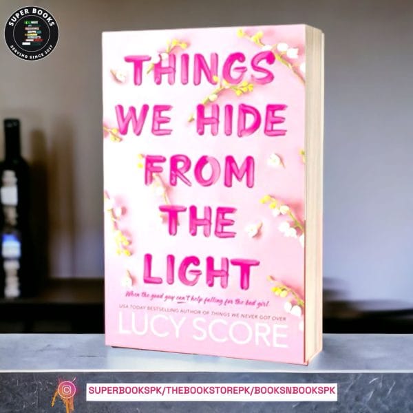 Things We Hide from the Light by Lucy Score