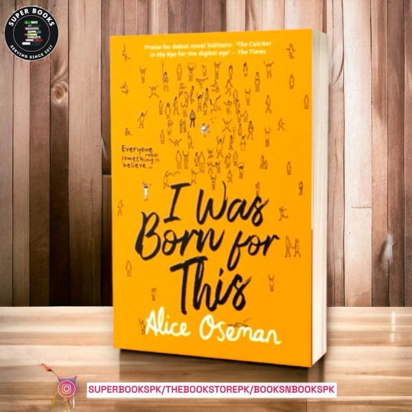 I Was Born for This BY Alice Oseman