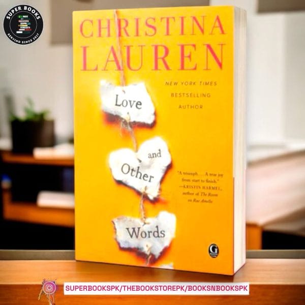 Love and Other Words by Christina Lauren