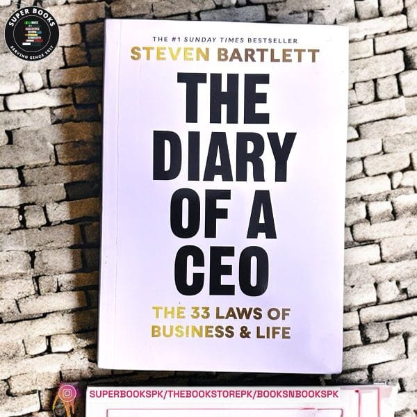 The Diary of a CEO: The 33 Laws of Business and Life by Steven Bartlett