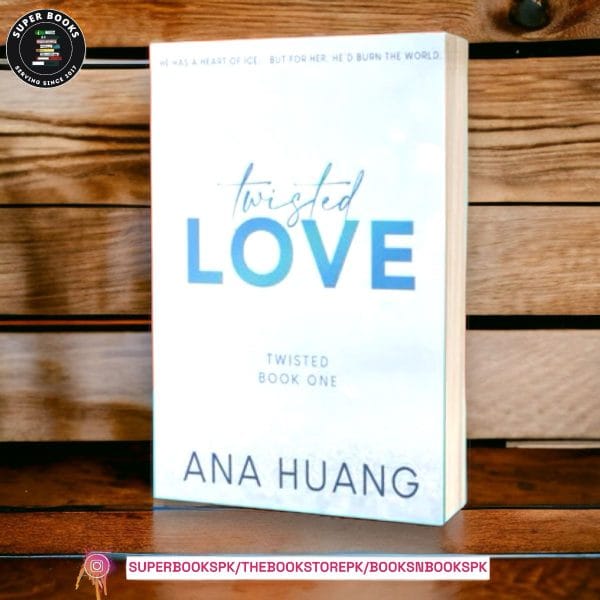 Twisted Love BY Ana Huang