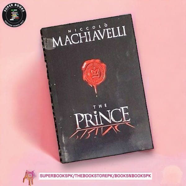The Prince BY Niccolò Machiavelli