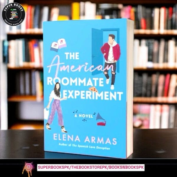 The American Roommate Experiment by Elena Armas