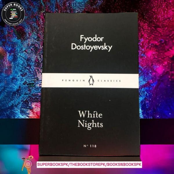 White Nights by Fyodor Dostoevsky