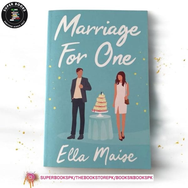 Marriage for One by Ella Maise
