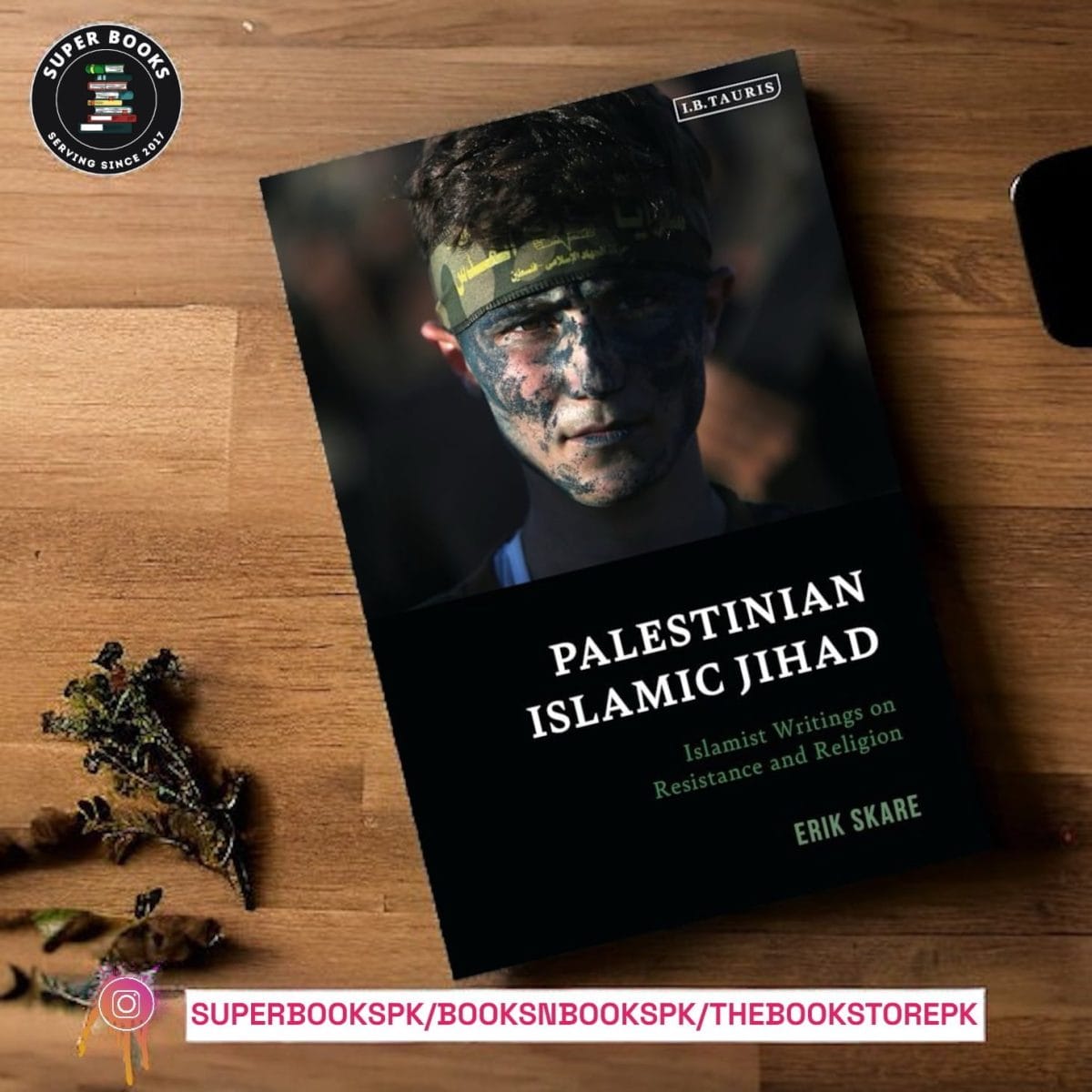 PhotoRoom_20231124_172347.jpeg Palestinian Islamic Jihad Islamist Writings on Resistance and Religion by Erik Skare - Image 1