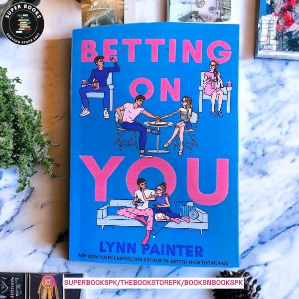 Betting on You by Lynn Painter