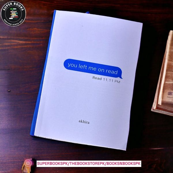 you left me on read by akhira