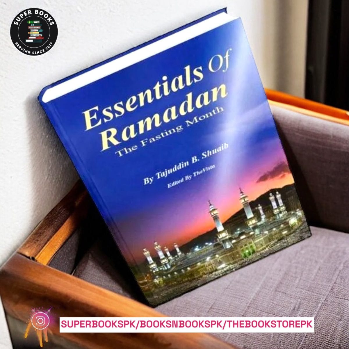 Essentials of Ramadan: The fasting month by Tajuddin B. Shu'aib - Image 1
