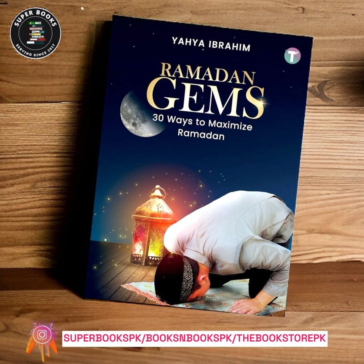Ramadan Gems: 30 Ways to Maximize Ramadan by Yahya Ibrahim - Image 1