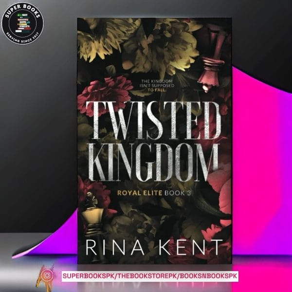 Twisted Kingdom BY Rina Kent