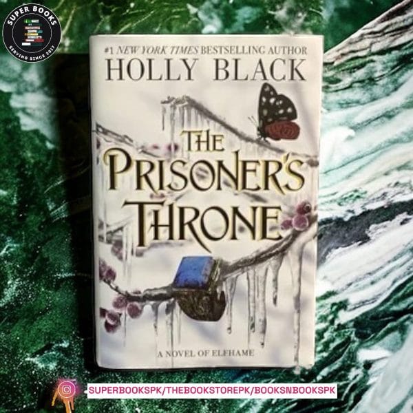 The Prisoner’s Throne by Holly Black