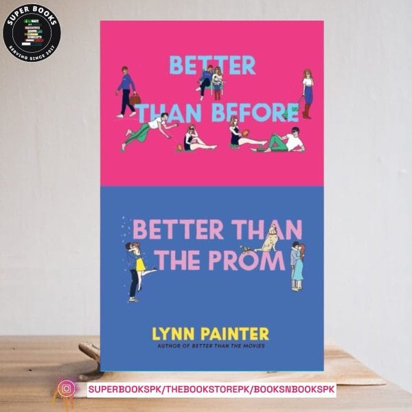 Better Than Before + Better than the Prom {2 in 1} by Lynn Painter