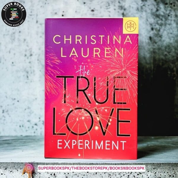 The True Love Experiment by Christina Lauren
