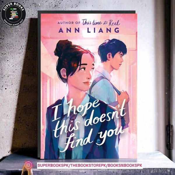 I Hope This Doesn't Find You by Ann Liang