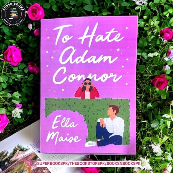 To Hate Adam Connor by Ella Maise