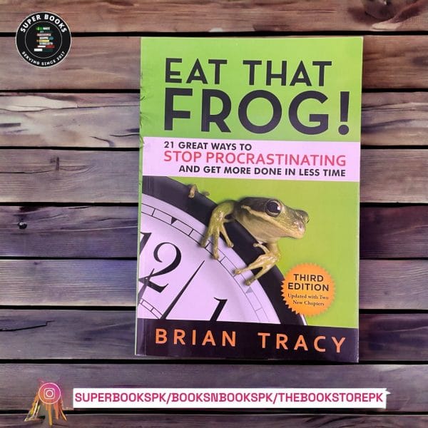 Eat That Frog! BY Brian Tracy