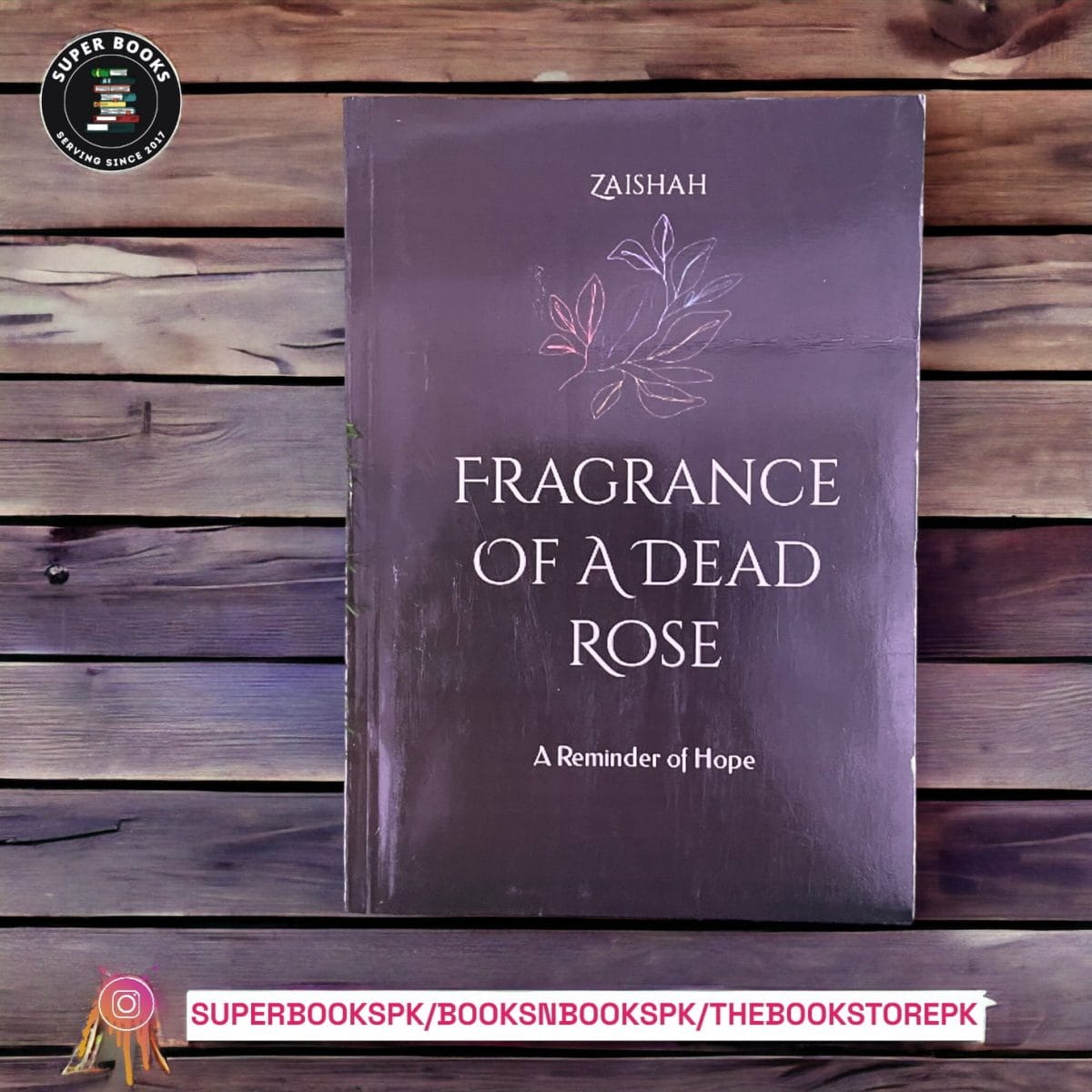 photoroom_20231026_151645.jpeg Fragrance Of A Dead Rose: A Reminder of Hope by Zaishah - Image 1