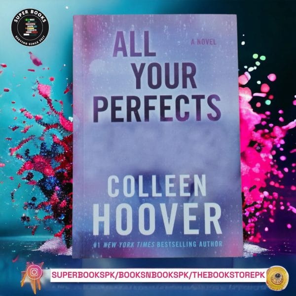 All Your Perfects by Colleen Hoover