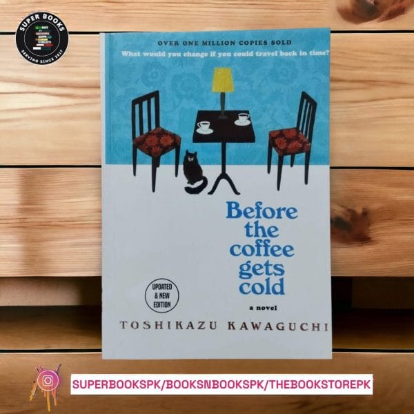 Before the Coffee Gets Cold by Toshikazu Kawaguchi