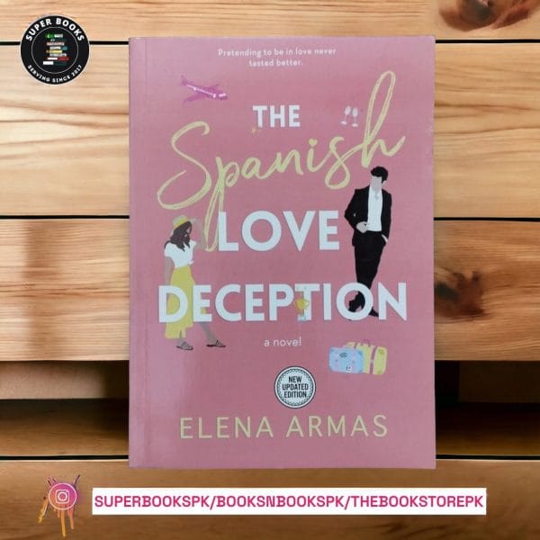 The Spanish Love Deception BY Elena Armas