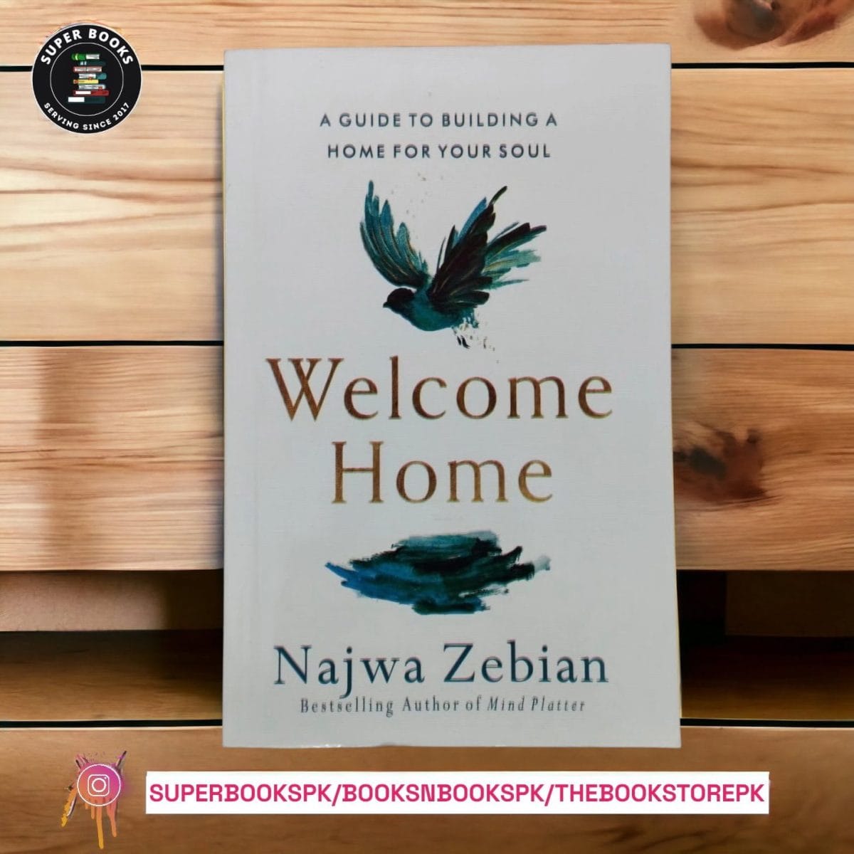 Welcome Home: A Guide to Building a Home for Your Soul BY  Najwa Zebian - Image 1