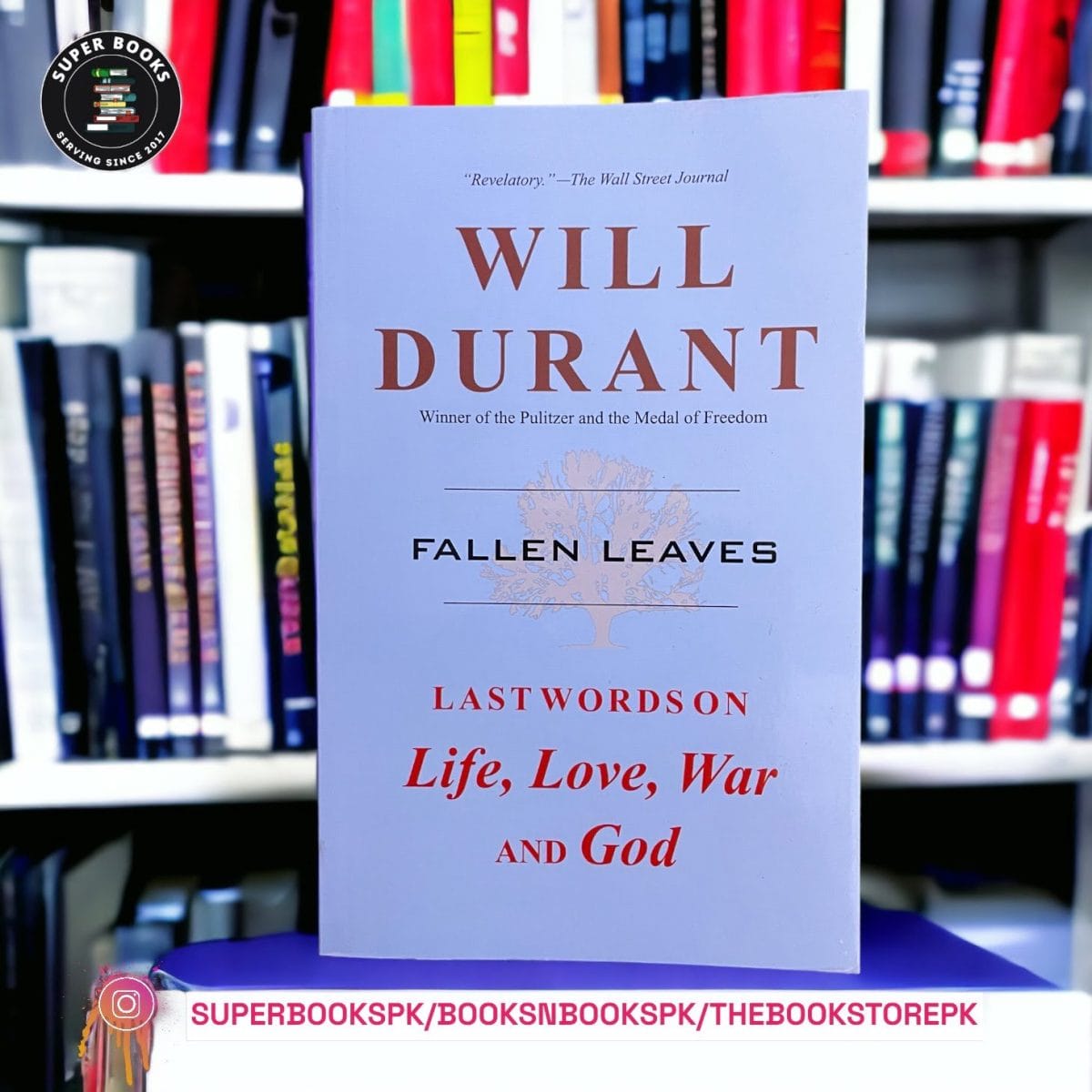Fallen Leaves: Last Words on Life, Love, War, and God by Will Durant - Image 1