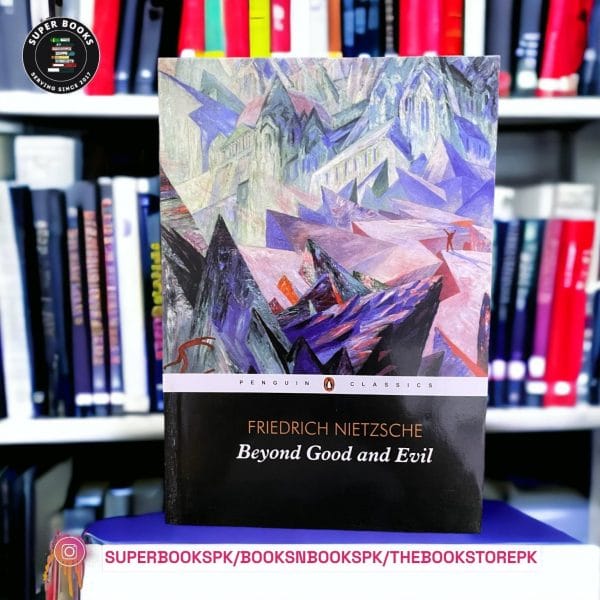 Beyond Good and Evil by Friedrich Nietzsche