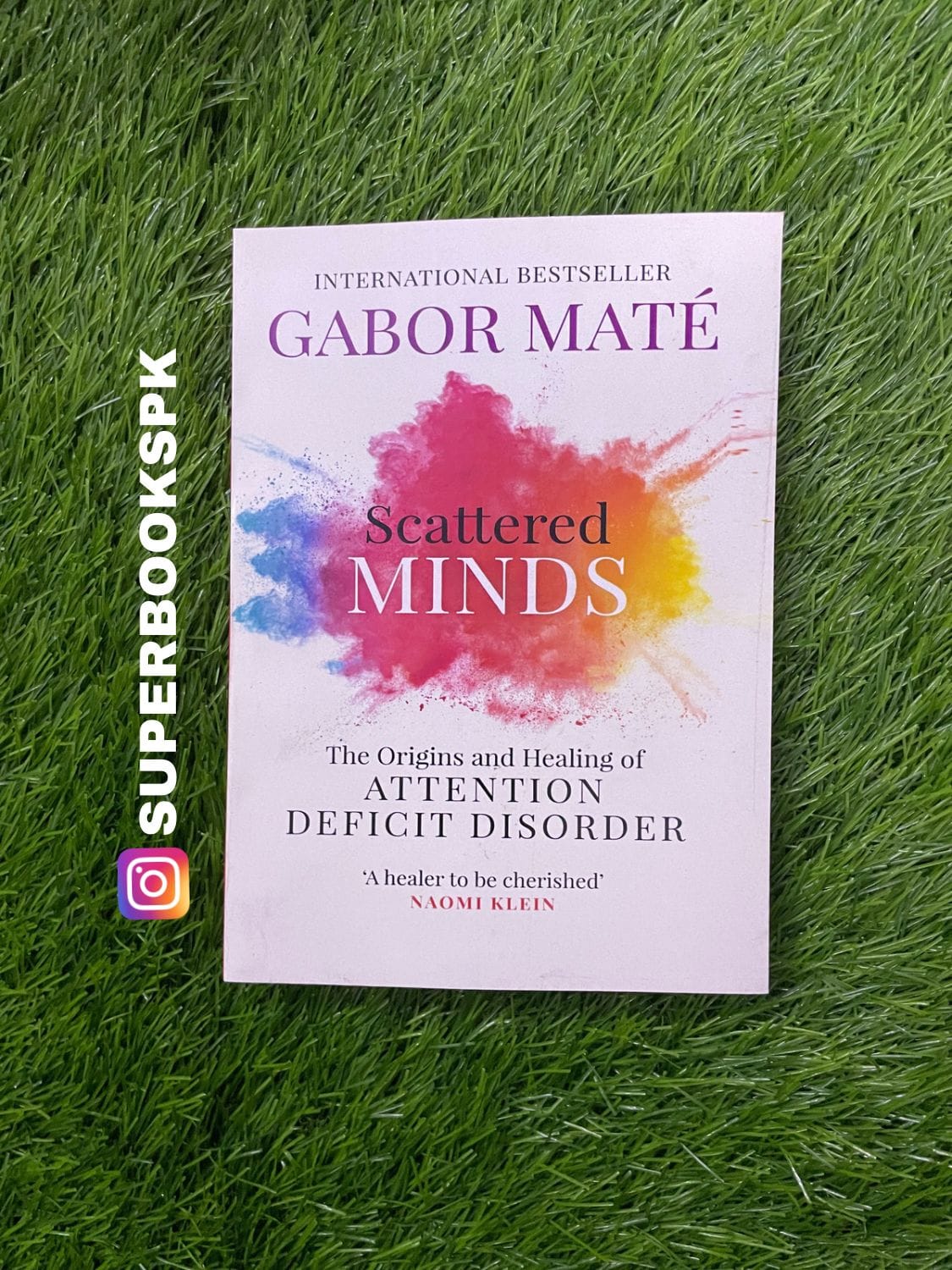 IMG-20230308-WA0079.jpg Scattered Minds: The Origins and Healing of Attention Deficit Disorder BY Gabor Maté - Image 1
