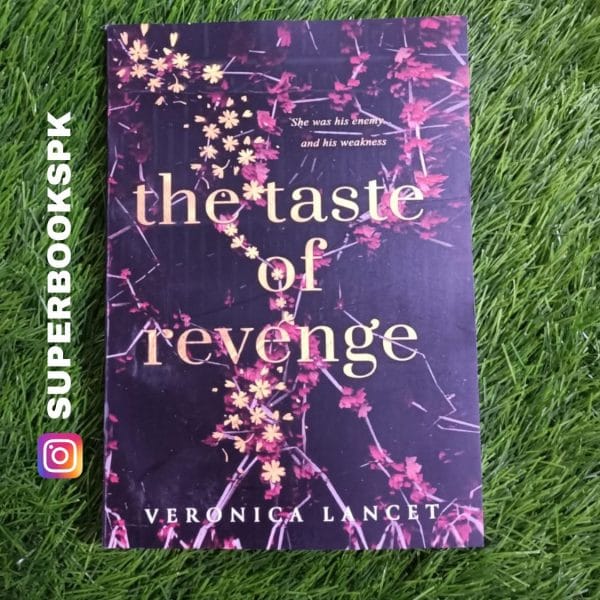 The Taste of Revenge BY Veronica Lancet