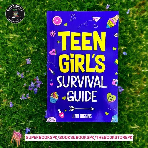 Teen Girl's Survival Guide BY Jenn Higgins
