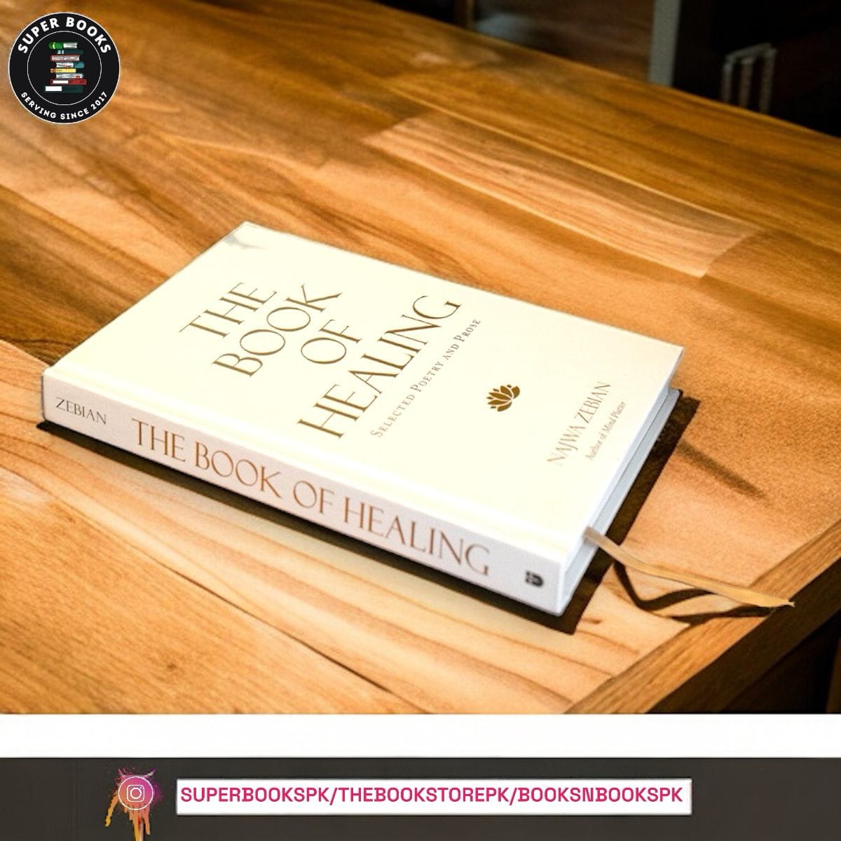 IMG-20231219-WA0123.jpg The Book of Healing: Selected Poetry and Prose BY Najwa Zebian - Image 1