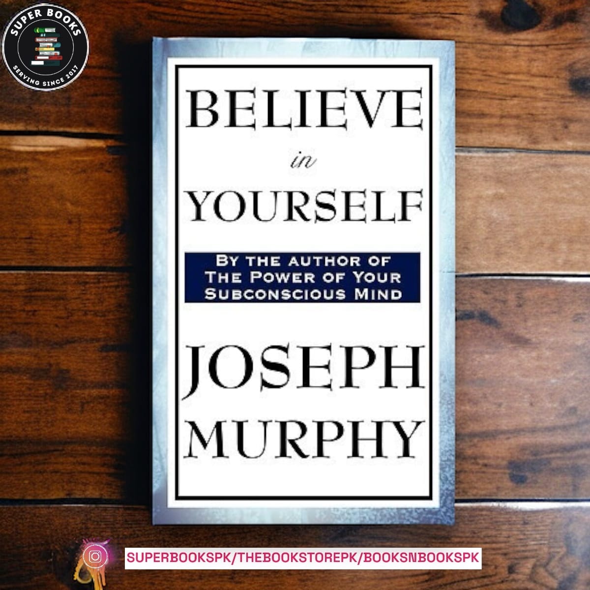 Photoroom_20240402_031533.jpeg Believe in Yourself BY Joseph Murphy - Image 1