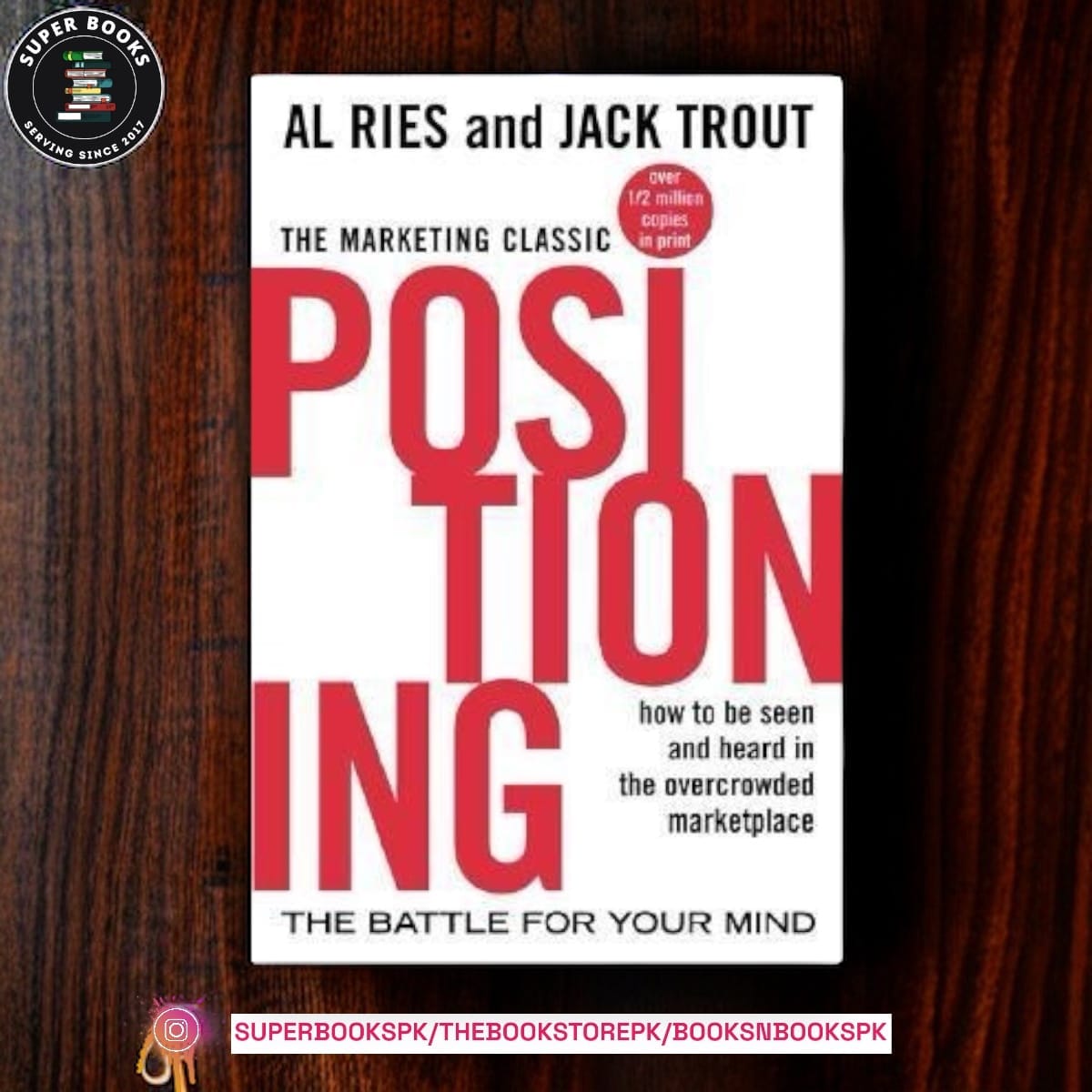Photoroom_20240402_031938.jpeg Positioning: The Battle for Your Mind BY Al Ries , Jack Trout - Image 1