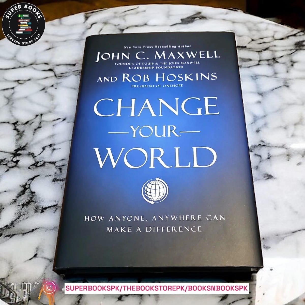 Photoroom_20240428_001829.jpeg Change Your World: How Anyone, Anywhere Can Make a Difference by John C. Maxwell , Rob Hoskins - Image 1