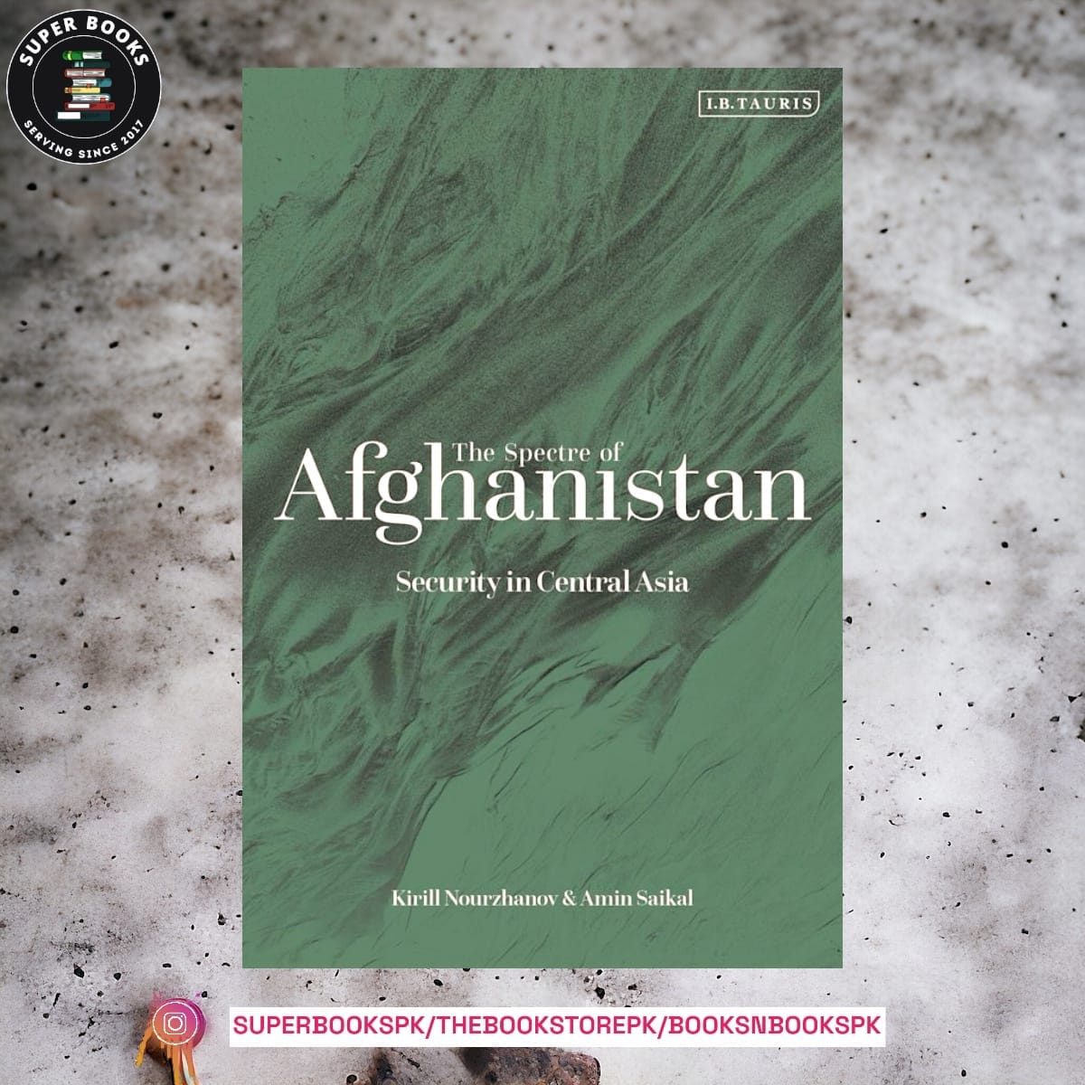 Photoroom_20240428_002250.jpeg Spectre of Afghanistan, The: Security in Central Asia by Amin Saikal , Kirill Nourzhanov - Image 1