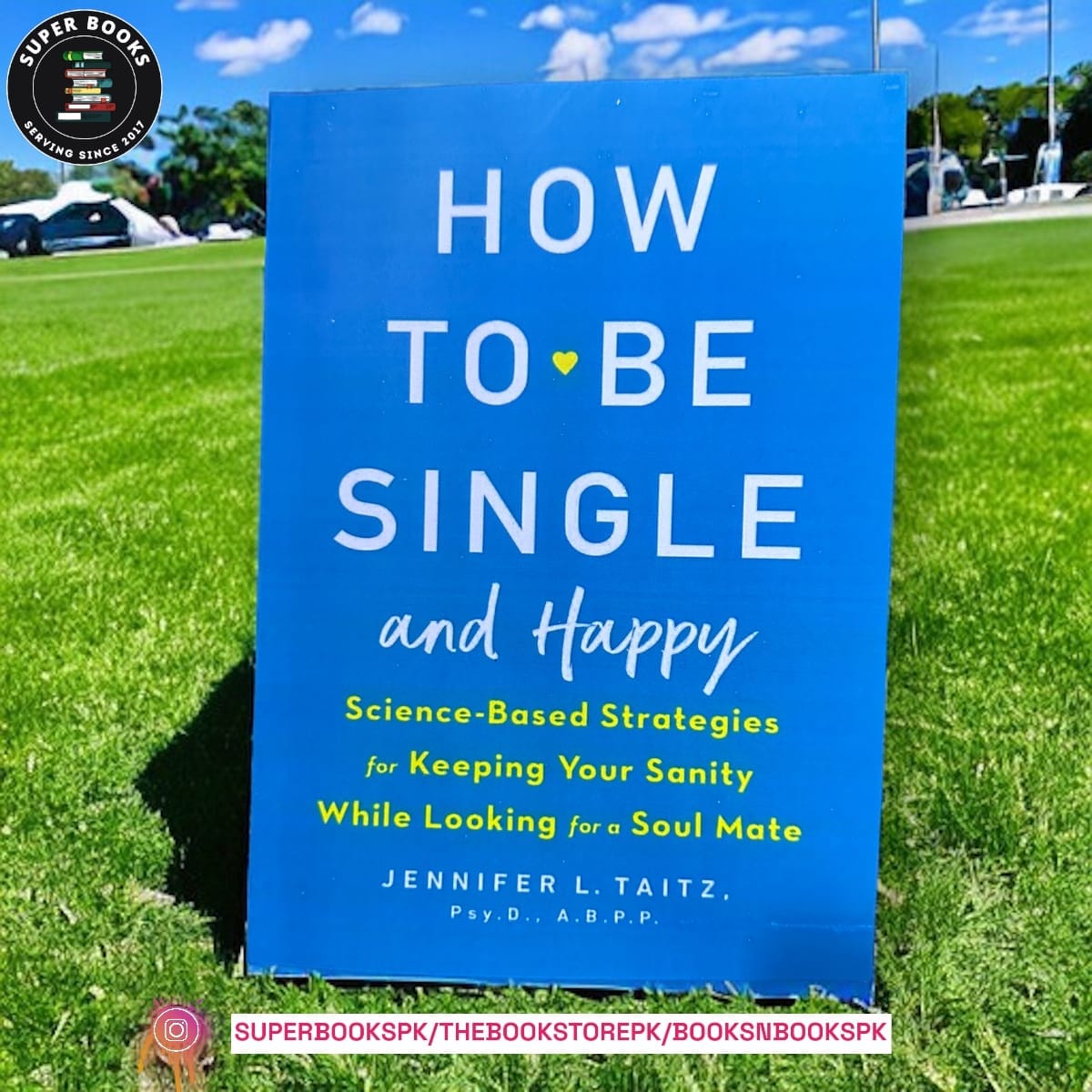 Photoroom_20240508_211619.jpeg How to Be Single and Happy: Science-Based Strategies for Keeping Your Sanity While Looking for a Soul Mate by Jennifer Taitz - Image 1
