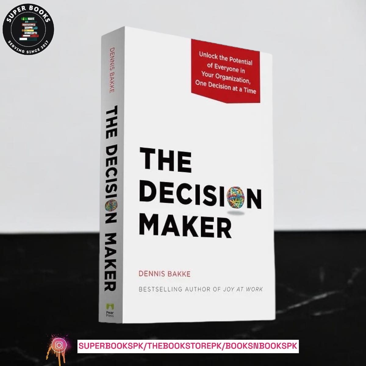 Photoroom_20241217_164147.jpeg The Decision Maker: Unlock the Potential of Everyone in Your Organization, One Decision at a Time by Dennis W. Bakke - Image 1