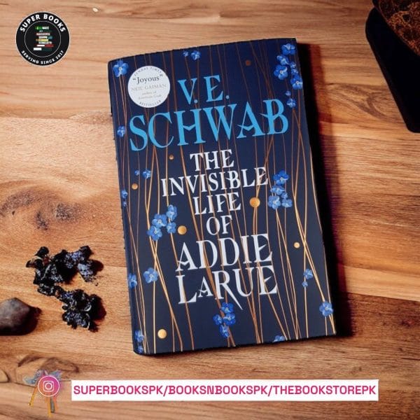The Invisible Life of Addie LaRue BY V.E. Schwab