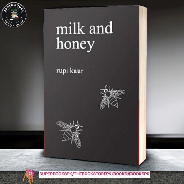 Milk and Honey by Rupi Kaur