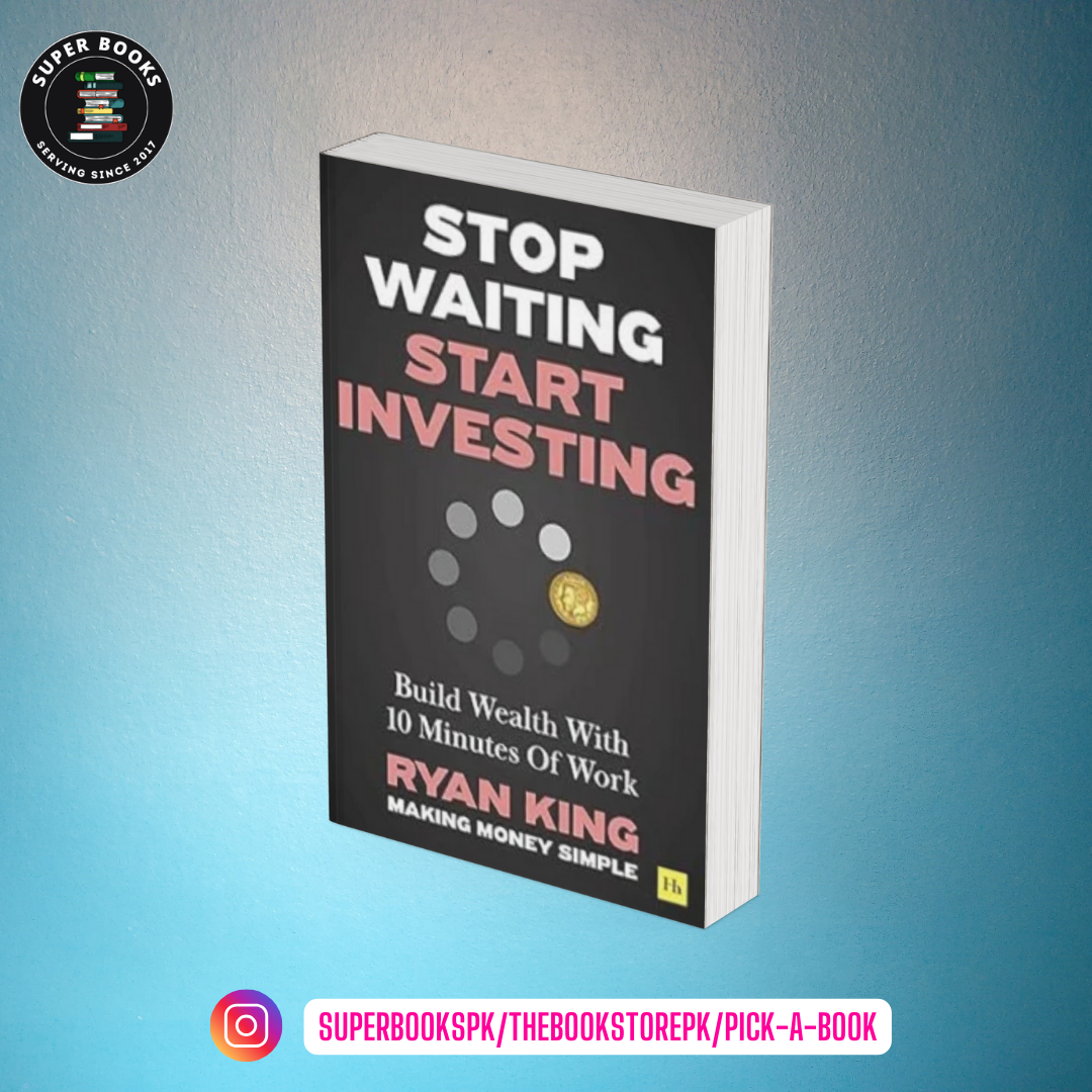 Untitled design (35) Stop Waiting, Start Investing: Build Wealth With 10 Minutes Of Work by Ryan King - Image 1