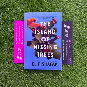 The Island of Missing Trees by Elif Shafak