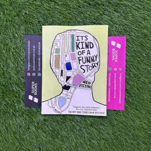 It's Kind of a Funny Story by Ned Vizzini