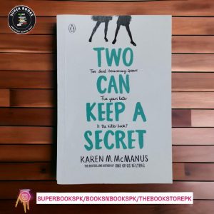 TWO CAN KEEP A SECRET BY KAREN M MCMANUS
