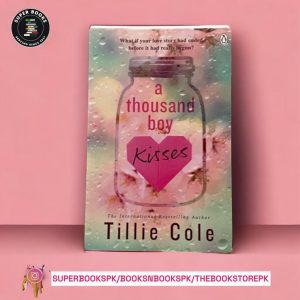 A Thousand Boy Kisses BY Tillie Cole